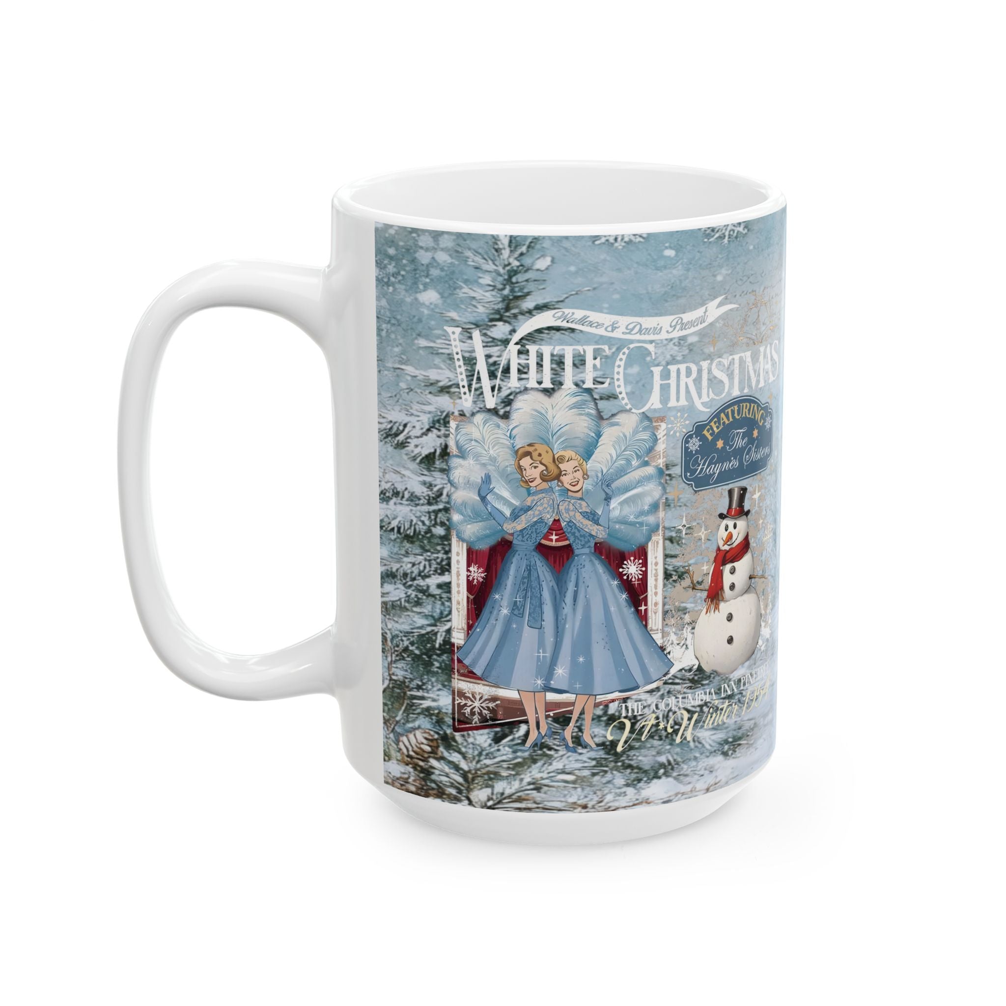 Sisters Sisters White Christmas Mug, Wallace And Davis Haynes Sisters, Classic Holiday Movie Coffee Cup, Vintage Style Christmas Gift